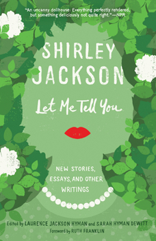 Paperback Let Me Tell You: New Stories, Essays, and Other Writings Book