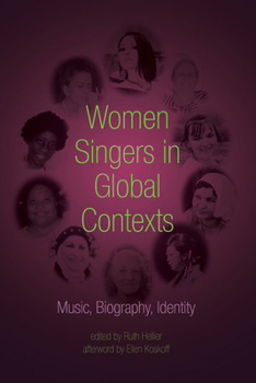 Hardcover Women Singers in Global Contexts: Music, Biography, Identity Book
