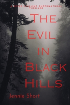 Paperback The Evil in Black Hills Book
