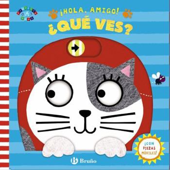 Board book Hola, Amigo! Que Ves? [Spanish] Book