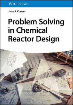 Hardcover Problem Solving in Chemical Reactor Design Book