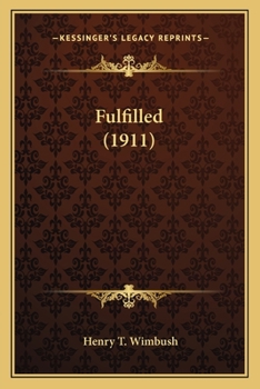 Paperback Fulfilled (1911) Book