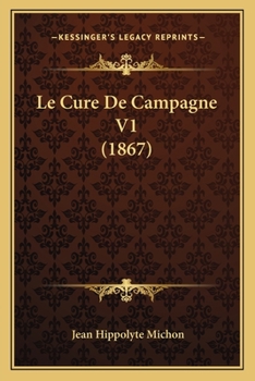 Paperback Le Cure De Campagne V1 (1867) [French] Book