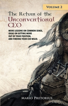Paperback The Return of The Unconventional CEO: Volume 2 Book
