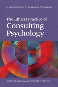 Paperback The Ethical Practice of Consulting Psychology Book