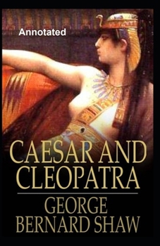 Paperback Caesar and Cleopatra Annotated Book