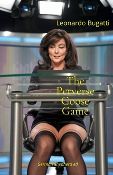 Paperback The Perverse Goose Game Book