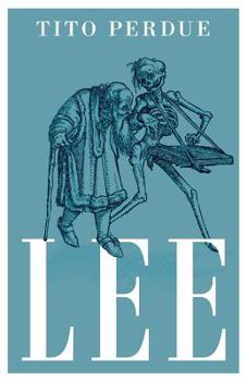Lee: A Novel