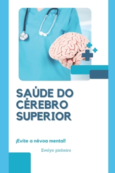 Paperback saúde cerebral superior [Portuguese] Book