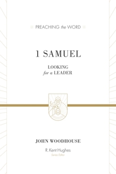 1 Samuel: Looking for a Leader - Book  of the Preaching the Word