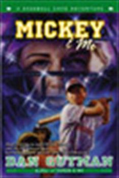 Mickey & Me (A Baseball Card Adventures #5) - Book #5 of the Baseball Card Adventures