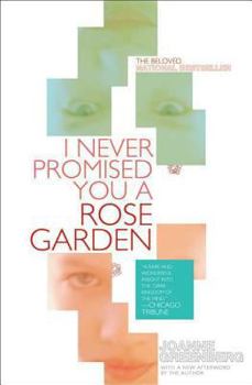 I Never Promised You a Rose Garden