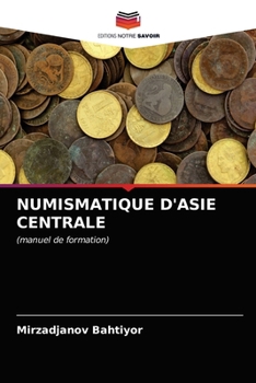 Paperback Numismatique d'Asie Centrale [French] Book
