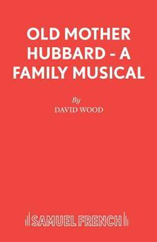 Paperback Old Mother Hubbard - A Family Musical Book