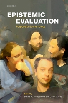 Hardcover Epistemic Evaluation: Purposeful Epistemology Book