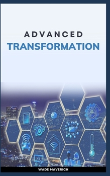 Paperback Advanced Transformation: The appearance of stages Book