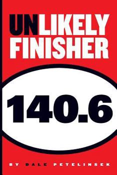 Paperback Unlikely Finisher 140.6 Book