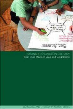 Paperback Raising Standards in Literacy Book