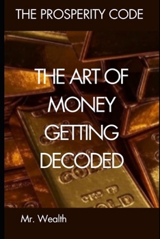 Paperback The Art of Money Getting Decoded Book