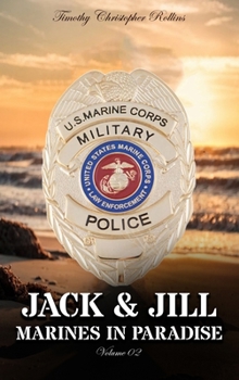 Hardcover JACK & JILL Marines in Paradise Volume 2 Book