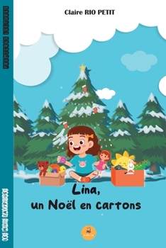 Paperback Lina un Noël en cartons [French] Book