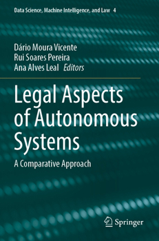 Paperback Legal Aspects of Autonomous Systems: A Comparative Approach Book