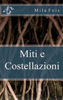 Paperback Miti e Costellazioni [Italian] Book