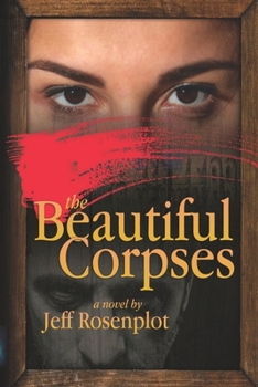 Paperback The Beautiful Corpses Book