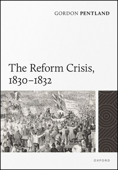 Hardcover The Reform Crisis, 1830-1832 Book