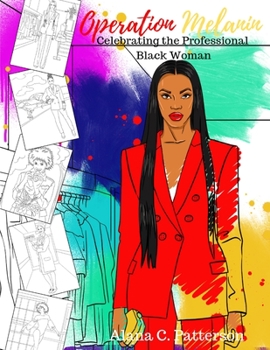 Paperback Operation Melanin: Celebrating the Professional Black Woman Book