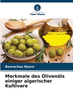 Paperback Merkmale des Olivenöls einiger algerischer Kultivare [German] Book