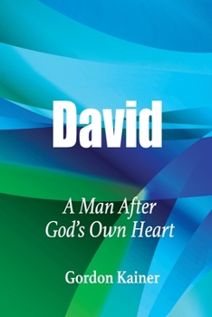 Paperback David: A Man After God's Own Heart Book