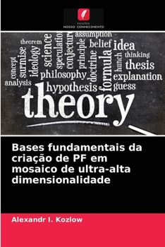 Paperback Bases fundamentais da criação de PF em mosaico de ultra-alta dimensionalidade [Portuguese] Book