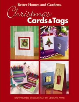 Hardcover Better Homes and Gardens: Christmas Cards & Tags (Leisure Arts #4569) Book