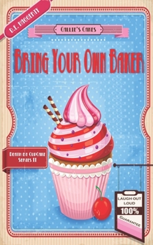 Paperback Bring Your Own Baker Book