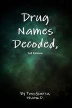 Paperback Drug Names Decoded, 3rd Edition Book