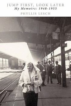 Paperback Jump First, Look Later: My Memoirs: 1948-1955 Book