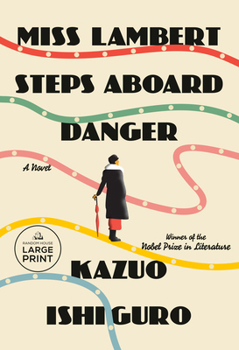 Paperback Miss Lambert Steps Aboard Danger [Large Print] Book