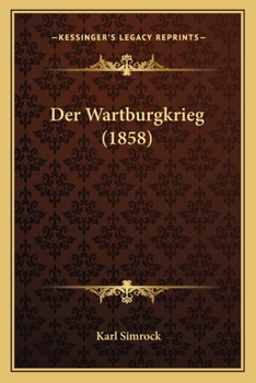Paperback Der Wartburgkrieg (1858) [German] Book