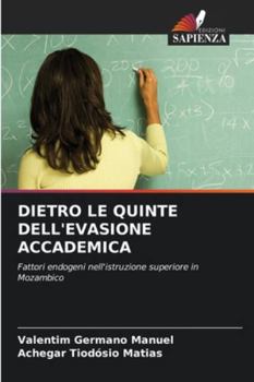 Paperback Dietro Le Quinte Dell'evasione Accademica [Italian] Book