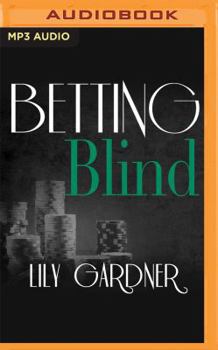 Betting Blind - Book #2 of the Lennox Cooper