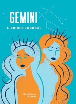 Hardcover Gemini: A Guided Journal: A Celestial Guide to Recording Your Cosmic Gemini Journey Book