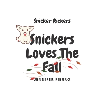Paperback Snickers Loves The Fall Book