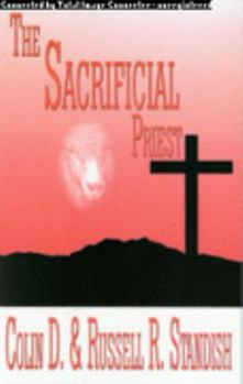 Paperback The Sacrificial Priest: The Sanctuary Message Book