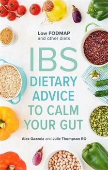 Paperback Ibs: Dietary Advice to Calm Your Gut Book