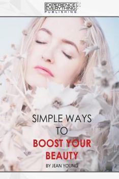 Paperback Simple Ways To Boost Your Beauty Book