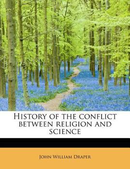 Paperback History of the Conflict Between Religion and Science Book