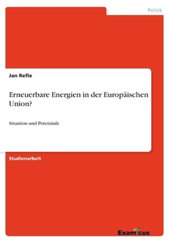 Paperback Erneuerbare Energien in der Europäischen Union?: Situation und Potenziale [German] Book