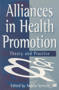 Paperback Alliances in Health Promotion: Theory and Practice Book