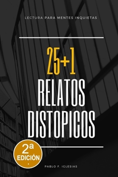 Paperback 25+1 Relatos Distópicos [Spanish] Book